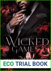Wicked Games (Dark Obsession Trilogy #1)