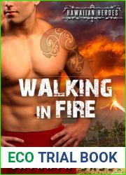 Walking in Fire (Hawaiian Heroes, #1)