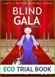 Blind Gala (Lucille Pfiffer #9)