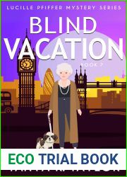 Blind Vacation (Lucille Pfiffer #7)