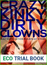 Crazy Kinky Dirty Clowns (Crazy Kinky Dirty Love, #4)