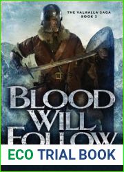 Blood Will Follow (The Valhalla Saga (2))