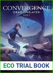 Dragonslayer (Convergence Book 2)
