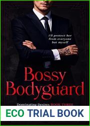 Bossy Bodyguard: Bodyguard Ex|s Dad Age Gap Romance (Dominating Desires Book 3)