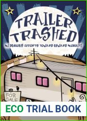 Trailer Trashed: My Dubious Efforts Toward Upward Mobility