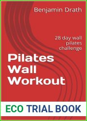 Pilates Wall Workout: 28 day wall pilates challenge