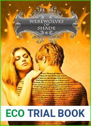 Werewolves of Shade (Part Six): A Paranormal Shifter Romance (Beautiful Immortals Series Book 6)