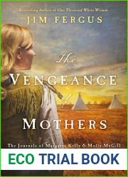 The Vengeance of Mothers (One Thousand White Women #2)