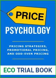 Price Psychology: Pricing Strategies, Promotional Pricing, and Odd-Even Pricing