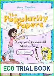 Words of (Questionable) Wisdom from Lydia Goldblatt and Julie Graham-Chang (The Popularity Papers, #3)