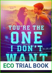 You|re the One I Don|t Want (The Tenth Girl, #2)