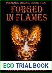 Forged in Flames (Phoenix Rising Book 10)