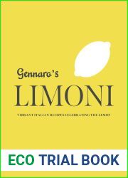 Gennaro|s Limoni: Vibrant Italian Recipes Celebrating the Lemon (Gennaro|s Italian Cooking)