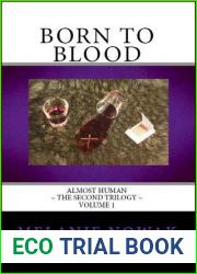 Born to Blood (Almost Human, The Second Trilogy, #1)