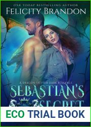 Sebastian|s Secret (A Dragon Shifter Dark Romance): The Dragon Guardians