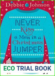 Never Kiss a Man in a Christmas Jumper