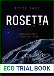 Rosetta: The Remarkable Story of Europe|s Comet