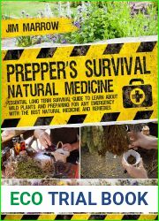 Prepper|s Survival Natural Medicine: Essential Long Term Survival Guide to Learn About Wild Plants and Preparing for Any Emergency with the Best Natural Medicine and Remedies