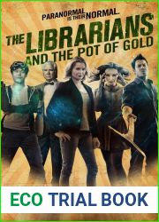 The Librarians and the Pot of Gold (The Librarians, #3)