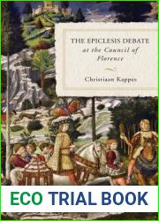 The Epiclesis Debate at the Council of Florence