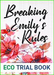 Breaking Emily|s Rules
