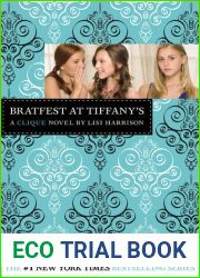 Bratfest at Tiffany|s (The Clique, #9)