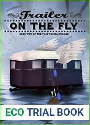 Trailer on the Fly (The Time Travel Trailer Book 2)