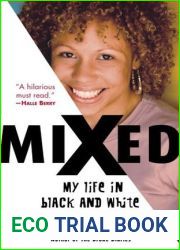 Mixed: My Life in Black and White
