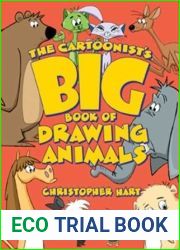 The Cartoonist|s Big Book of Drawing Animals (Christopher Hart|s Cartooning)
