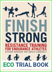 Finish Strong: Resistance Training for Endurance Athletes