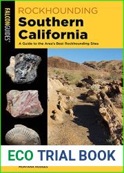 Rockhounding Southern California: A Guide to the Area|s Best Rockhounding Sites (Rockhounding Series)