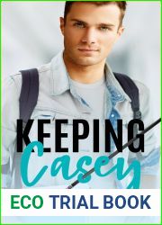 Keeping Casey (Keeping Him, #1)