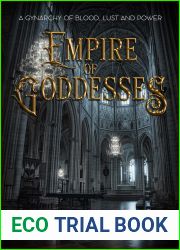 Empire of Goddesses: A gynarchy of blood, lust and power