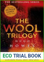 The Wool Trilogy (Silo, #1-3)