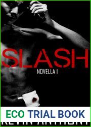 Slash (Novella I)