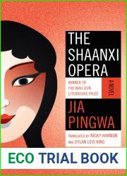 The Shaanxi Opera: A Novel