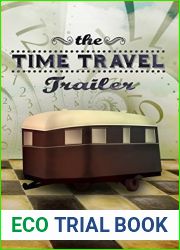 The Time Travel Trailer (Time Travel Trailer, #1)