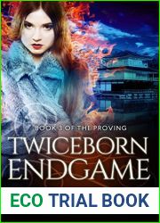 Twiceborn Endgame (The Proving #3)