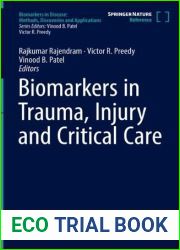 Biomarkers in Trauma, Injury and Critical Care (Biomarkers in Disease: Methods, Discoveries and Applications)