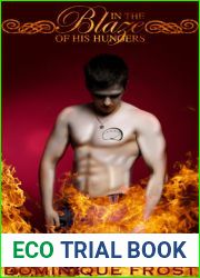 In the Blaze of His Hungers
