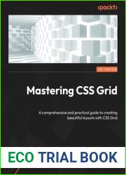 Mastering CSS Grid: A comprehensive and practical guide to creating beautiful layouts with CSS Grid