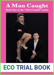 A Man Caught (The Third Gender Book 1)