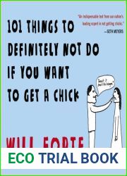 101 Things to Definitely Not Do if You Want to Get a Chick