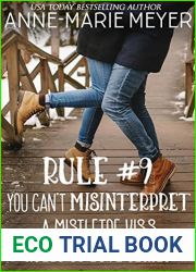 Rule #9: You Can|t Misinterpret a Mistletoe Kiss (The Rules of Love)