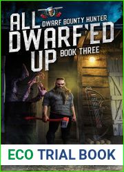 All Dwarf|ed Up (Dwarf Bounty Hunter #3)