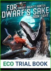 For Dwarf|s Sake (Dwarf Bounty Hunter, #8)