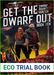 Get The Dwarf Out (Dwarf Bounty Hunter Book 10)