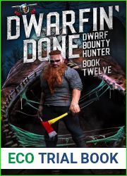 Dwarfin| Done (Dwarf Bounty Hunter Book 12)