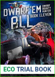 Dwarf ‘Em All (Dwarf Bounty Hunter Book 11)