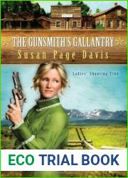 The Gunsmith|s Gallantry (The Ladies| Shooting Club, #2)